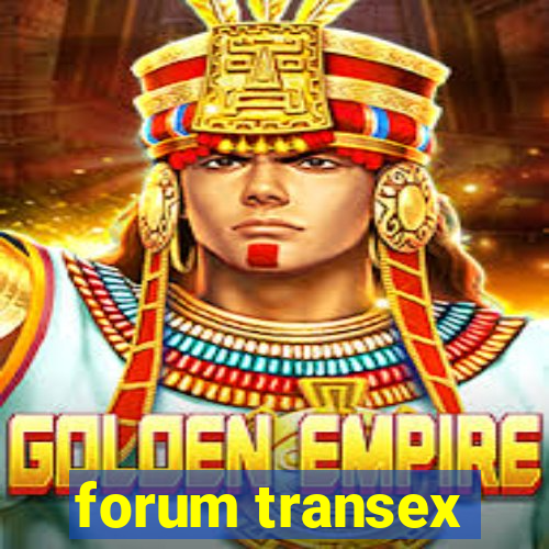 forum transex